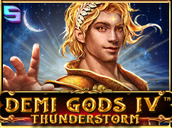 Demi Gods IV -    Thunderstorm spinomenal